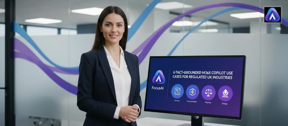 6 Fact-Grounded M365 Copilot Use Cases for Regulated UK Industries