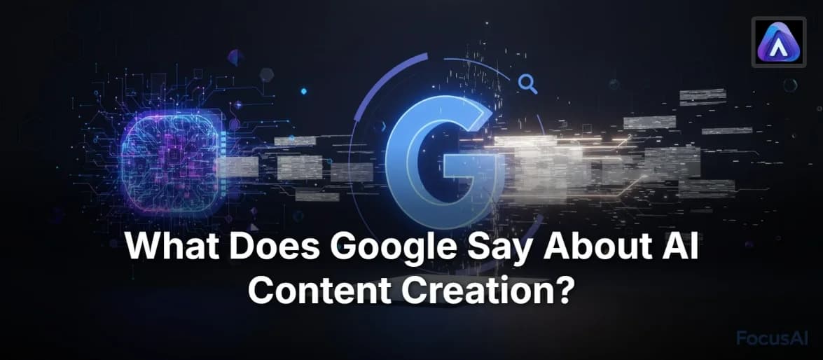What Does Google Say About AI Content Creation?